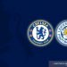Head-to-head Chelsea vs Leicester jelang final Piala FA